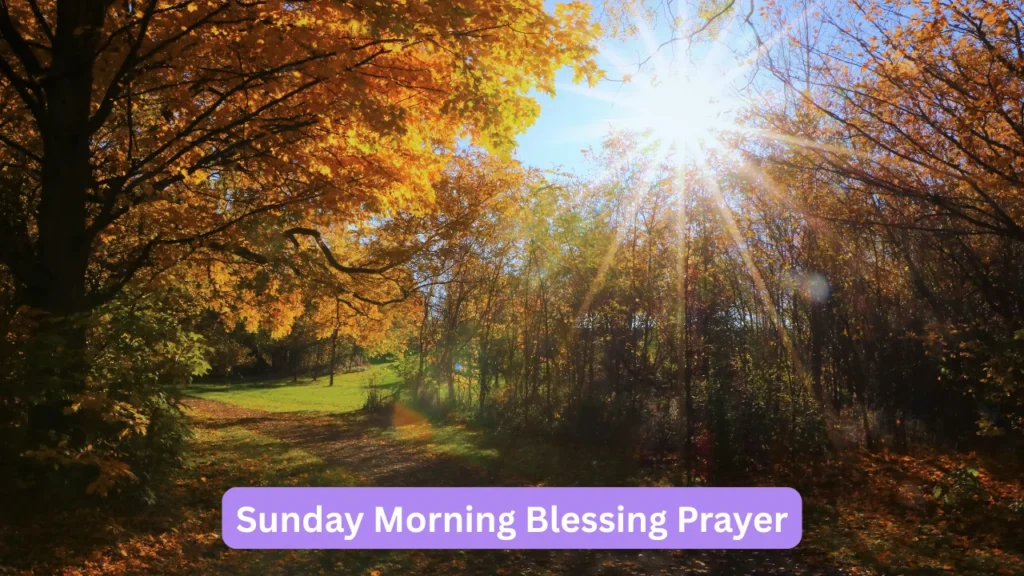 Sunday Morning Blessing Prayers