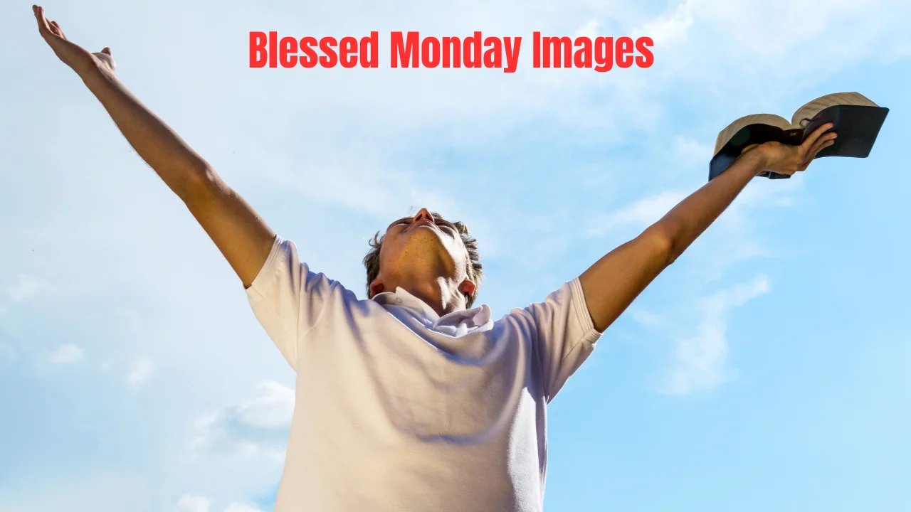 Blessed Monday Images