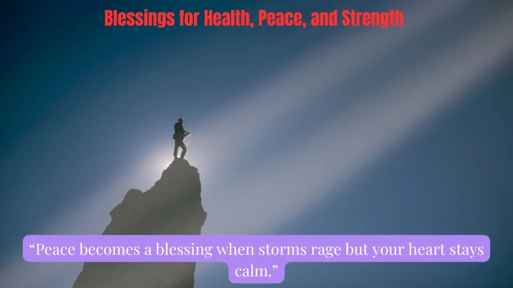 Blessings for Health, Peace, and Strength