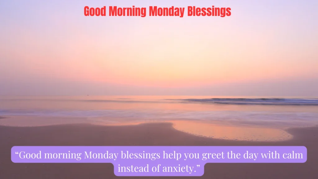 Good Morning Monday Blessings