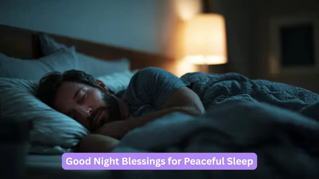 Good Night Blessings for Peaceful Sleep