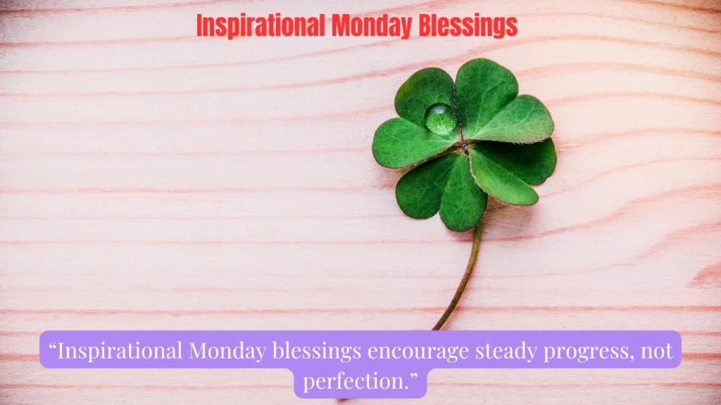 Inspirational Monday Blessings