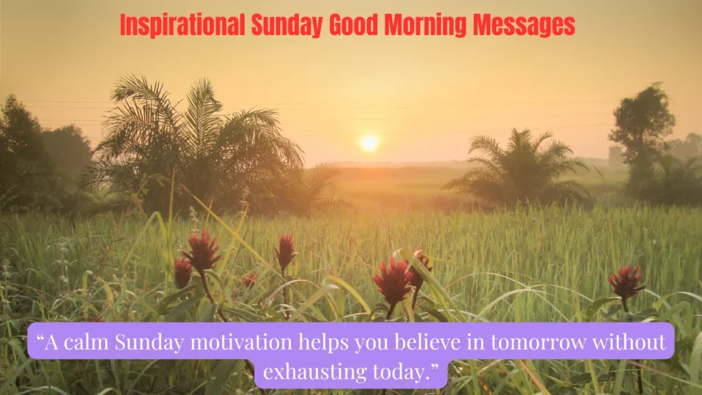 Inspirational Sunday Good Morning Messages