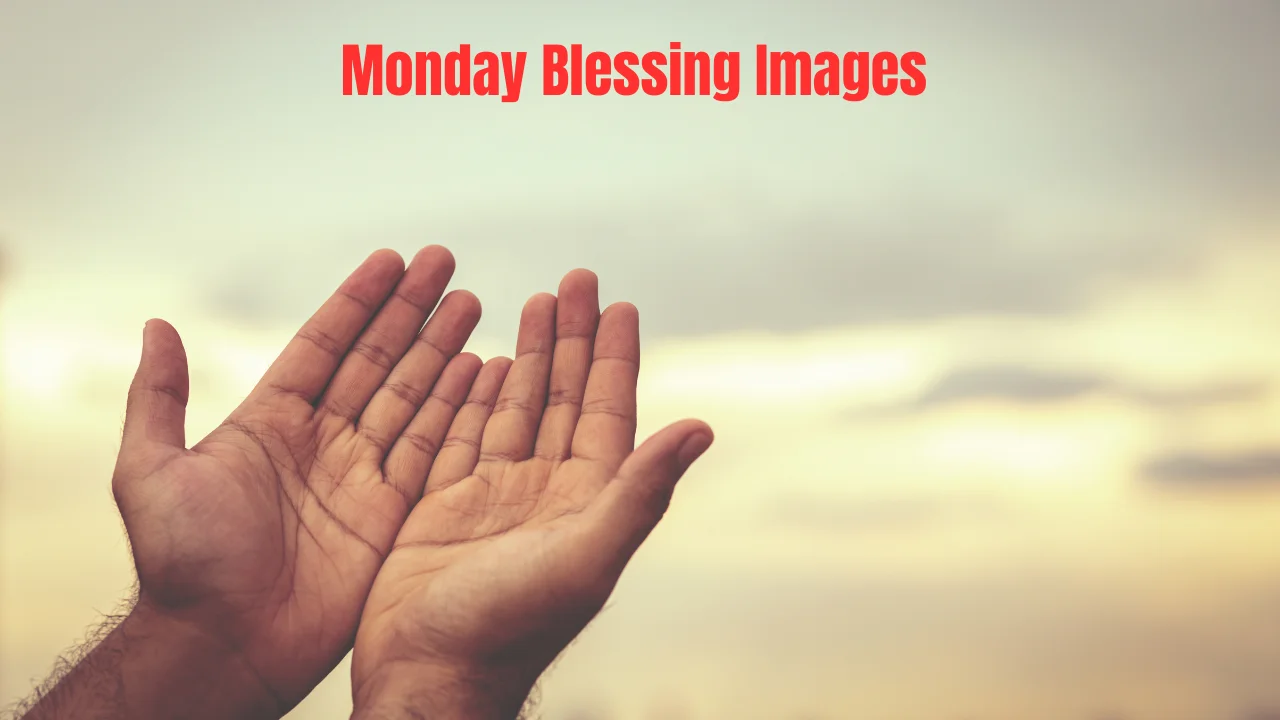 Monday Blessing Images