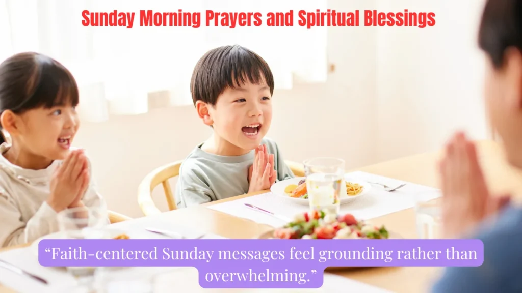 Sunday Morning Prayers and Spiritual Blessings