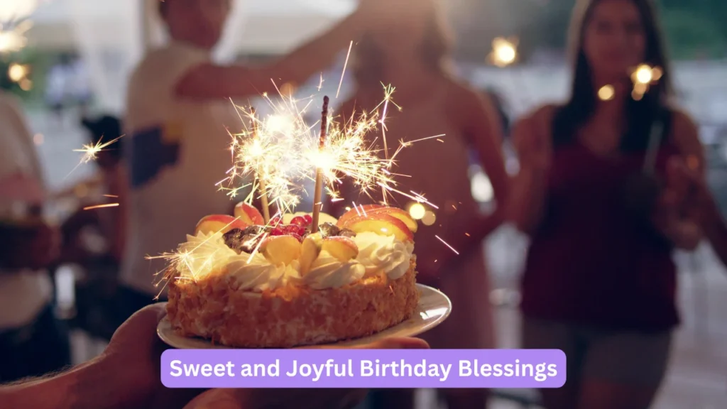 Sweet and Joyful Birthday Blessings