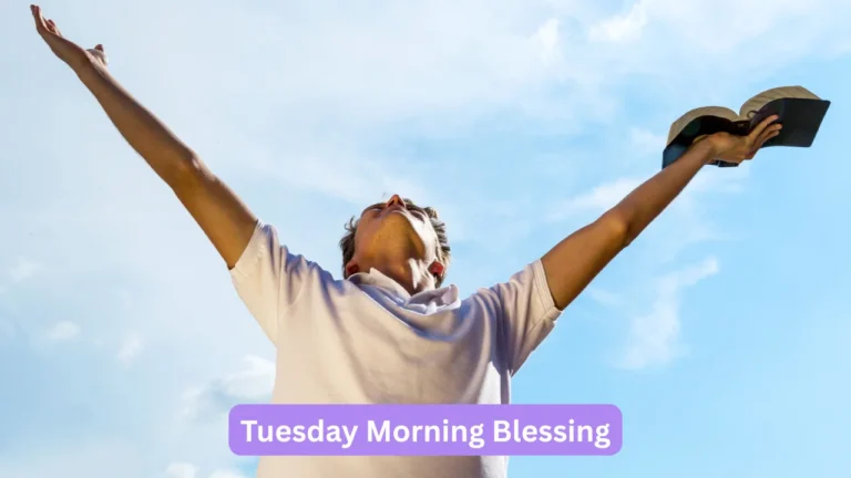 Tuesday Morning Blessing