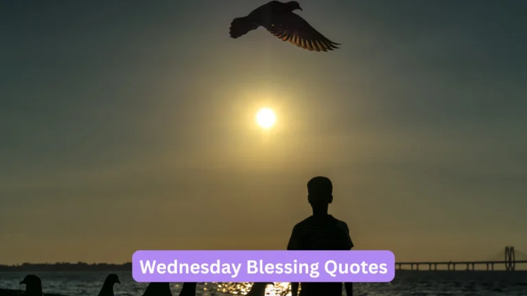 Wednesday Blessing Quotes
