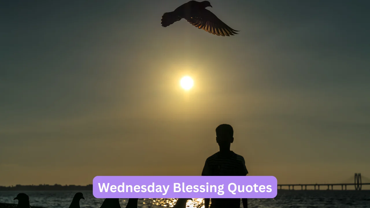 Wednesday Blessing Quotes
