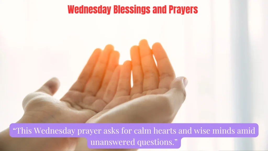 Wednesday Blessings and Prayers
