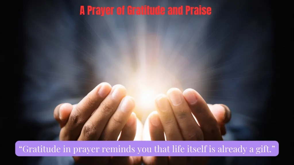 A Prayer of Gratitude and Praise