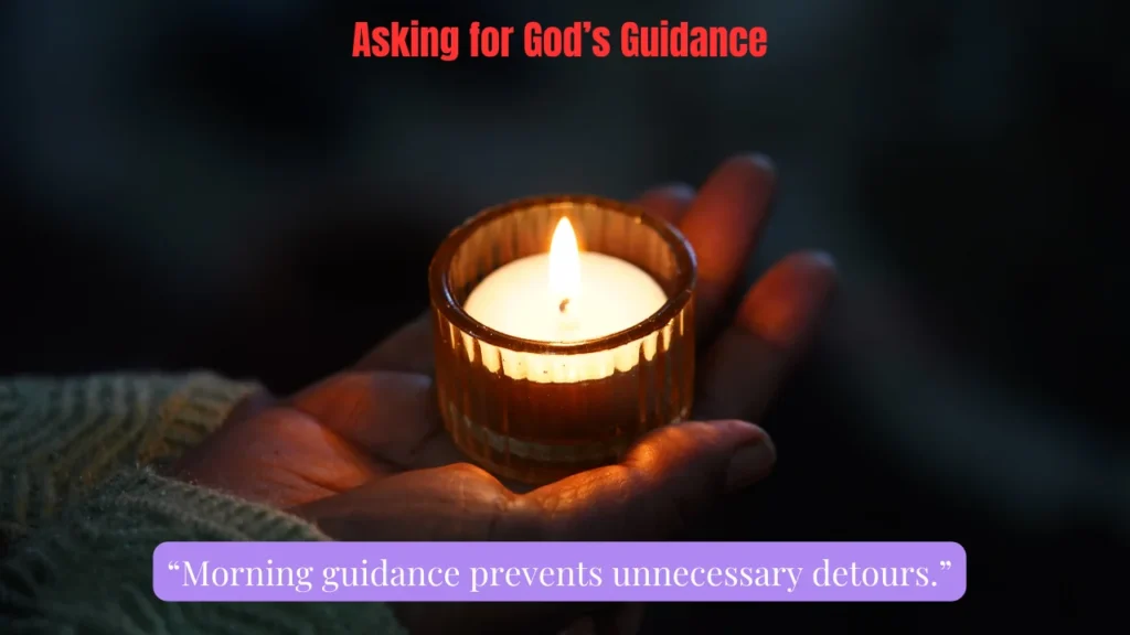 Asking for God’s Guidance