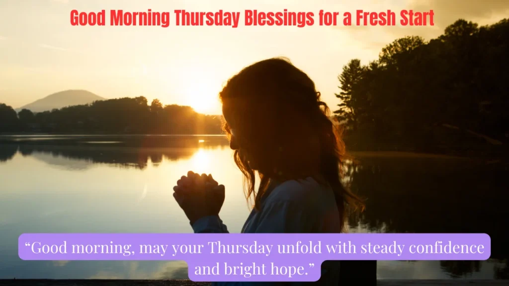 Good Morning Thursday Blessings for a Fresh Start