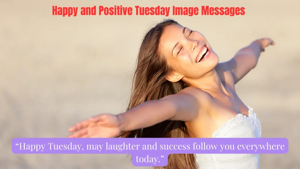 Happy and Positive Tuesday Image Messages