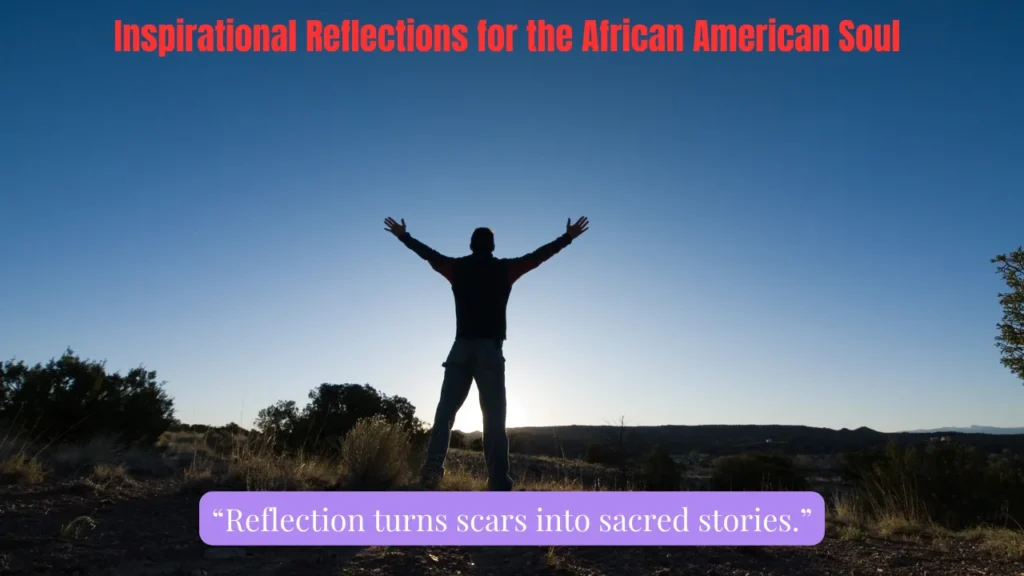 Inspirational Reflections for the African American Soul