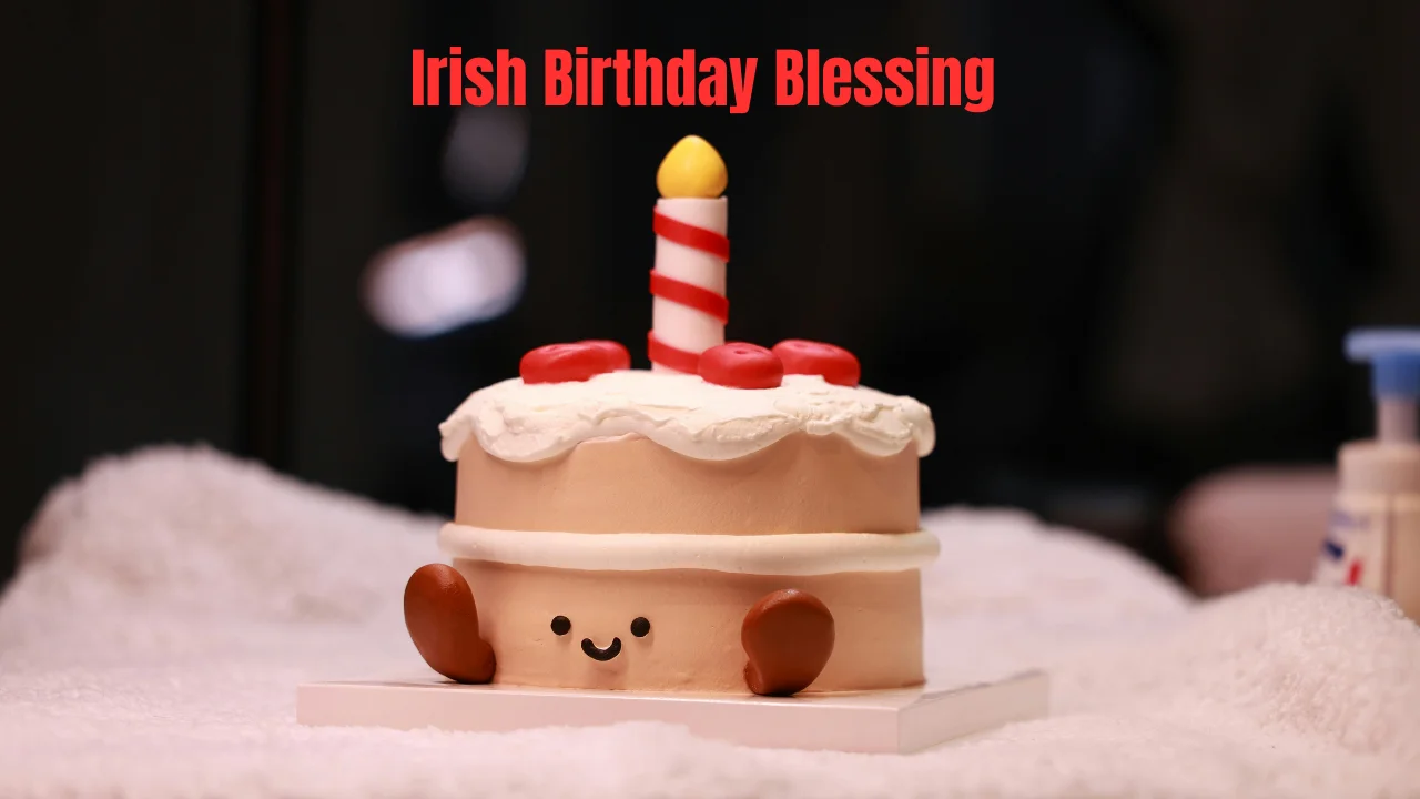 Irish Birthday Blessing