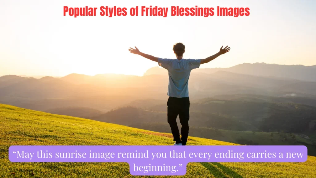 Popular Styles of Friday Blessings Images