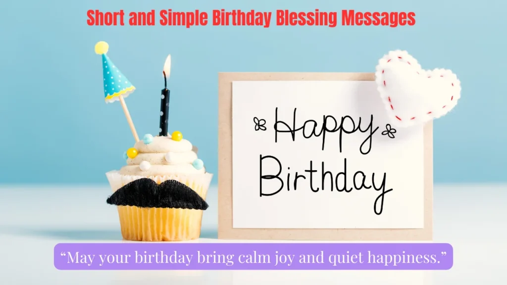 Short and Simple Birthday Blessing Messages