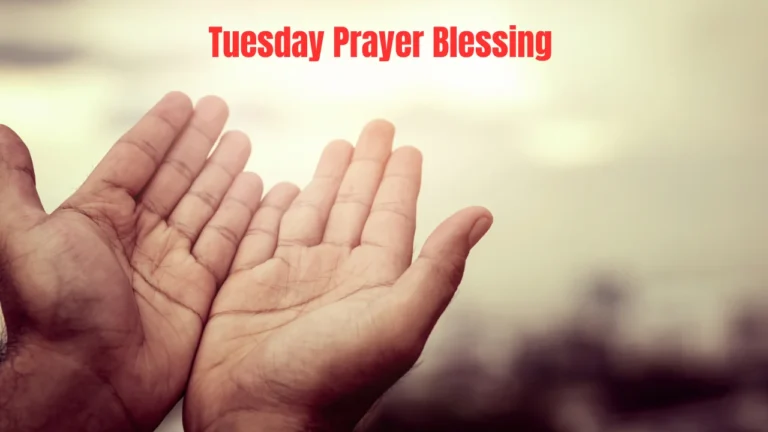Tuesday Prayer Blessing