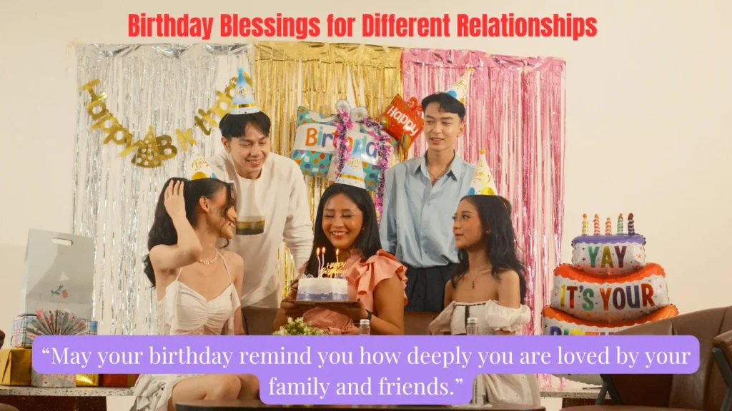 Birthday Blessings for Different Relationships