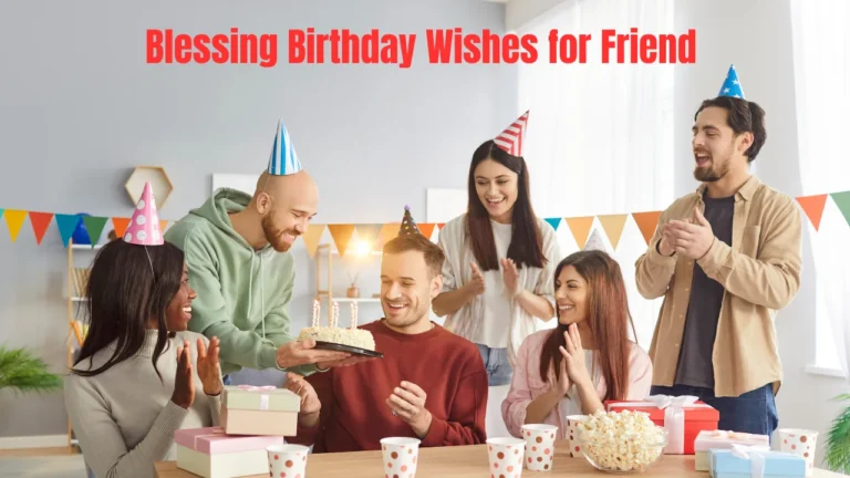 Blessing Birthday Wishes for Friend