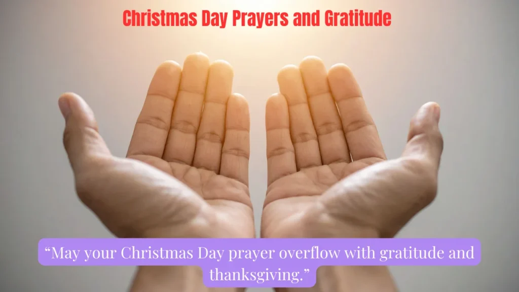 Christmas Day Prayers and Gratitude