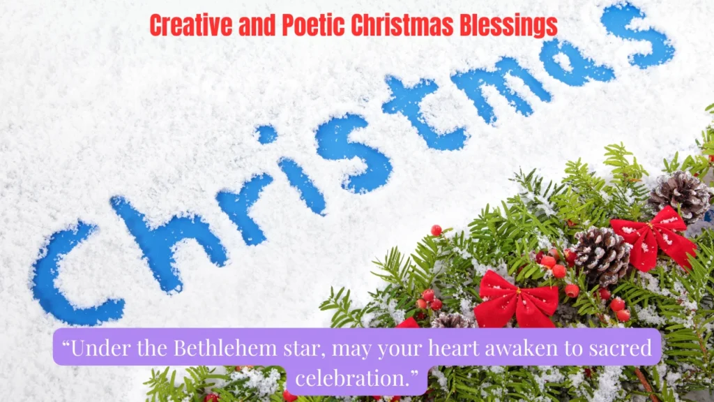 Creative and Poetic Christmas Blessings