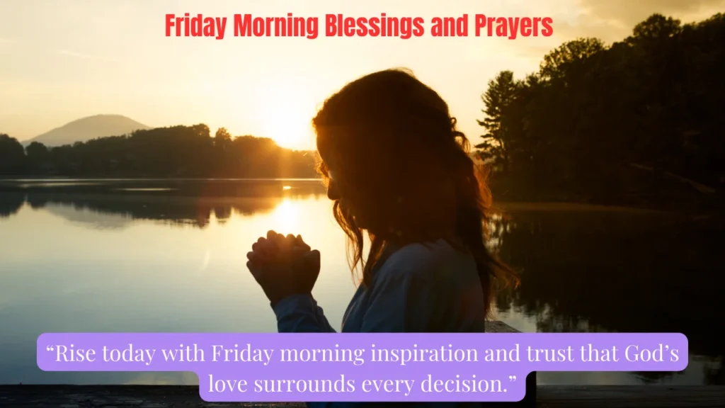 Friday Morning Blessings and Prayers