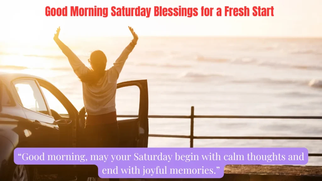 Good Morning Saturday Blessings for a Fresh Start
