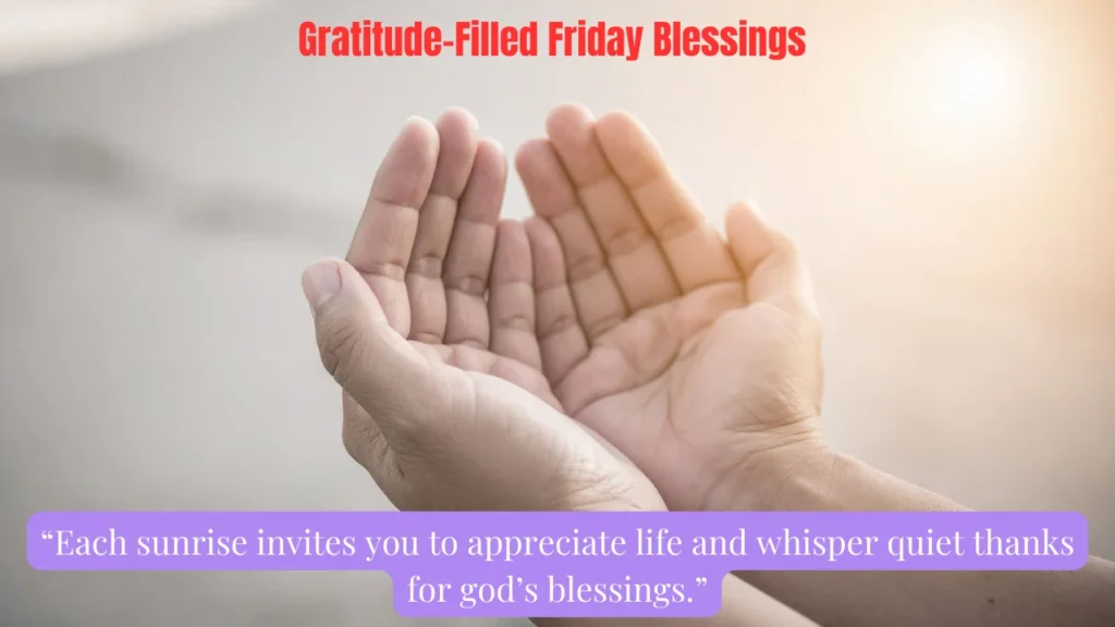 Gratitude-Filled Friday Blessings