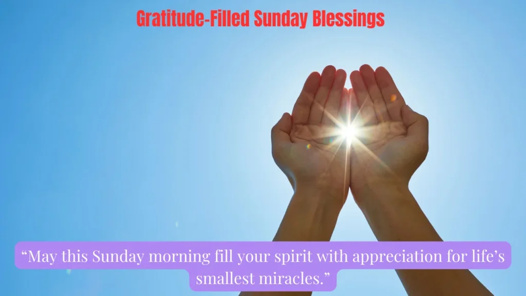 Gratitude-Filled Sunday Blessings