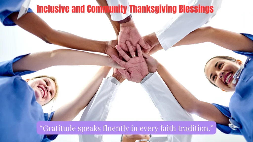 Inclusive and Community Thanksgiving Blessings