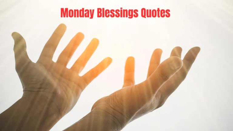 Monday Blessings Quotes