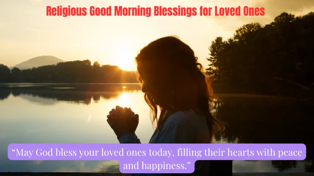 Religious Good Morning Blessings for Loved Ones