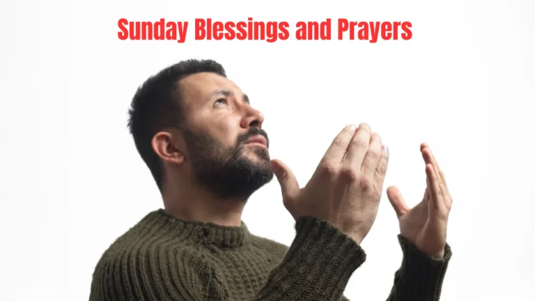 Sunday Blessings and Prayers