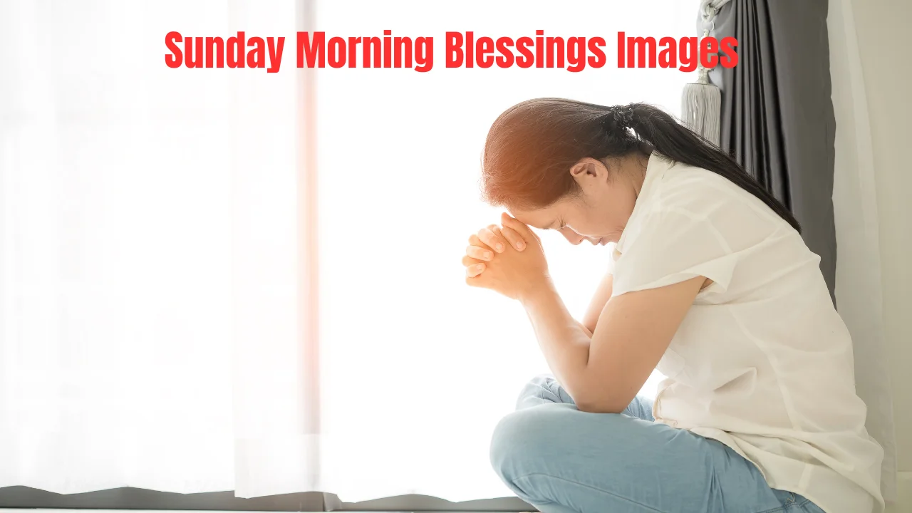 Sunday Morning Blessings Images