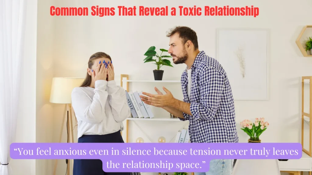 Common Signs That Reveal a Toxic Relationship