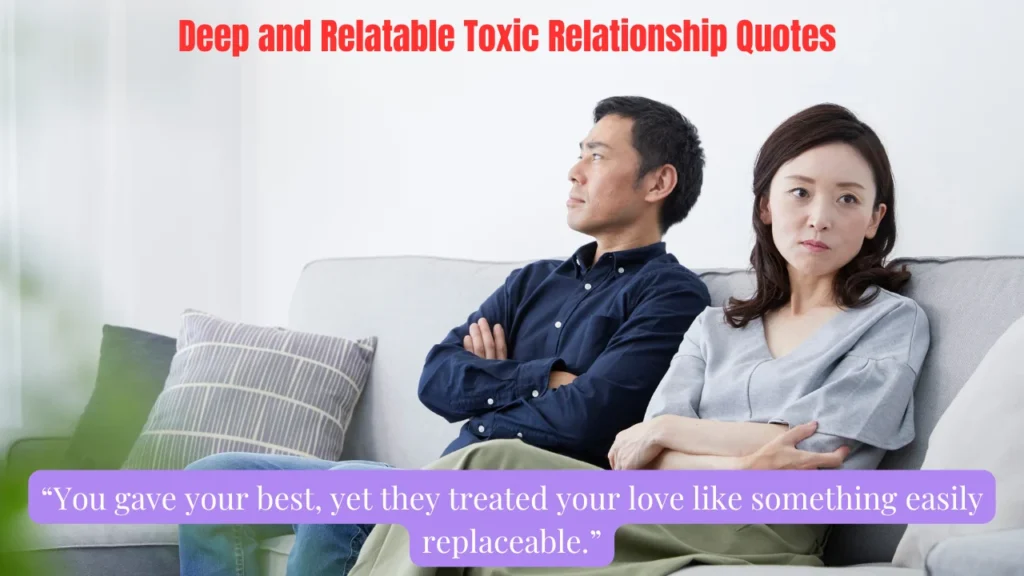 Deep and Relatable Toxic Relationship Quotes