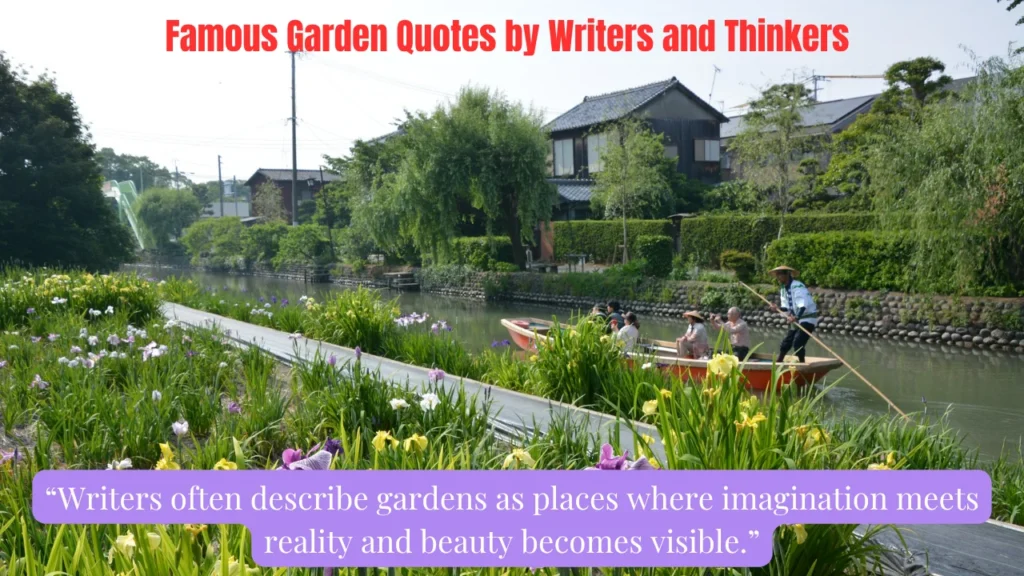 Famous Garden Quotes by Writers and Thinkers