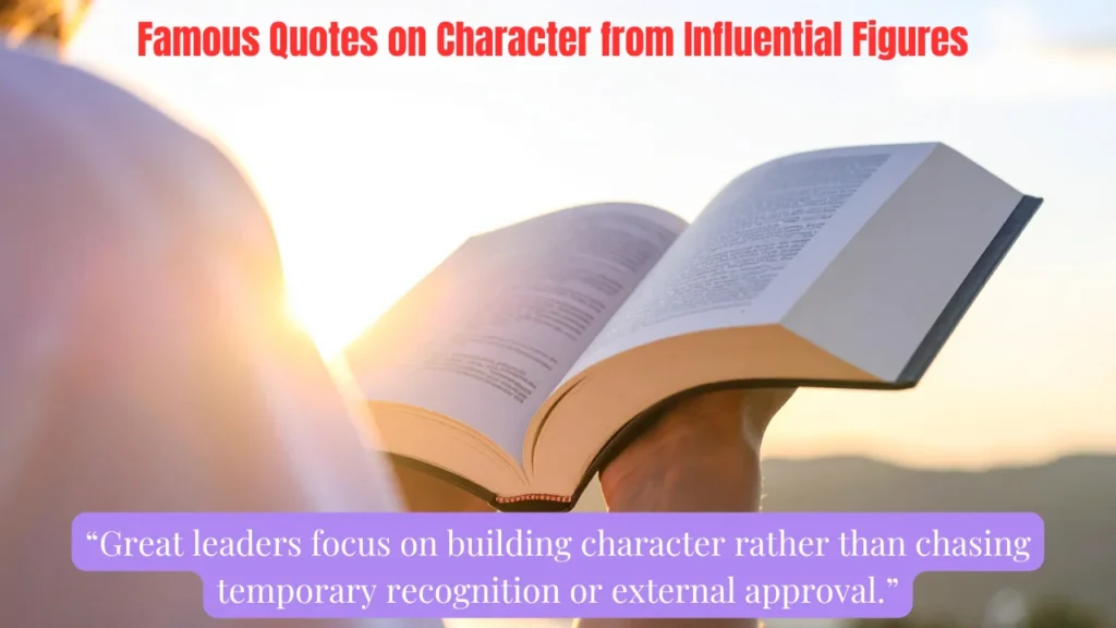 Famous Quotes on Character from Influential Figures