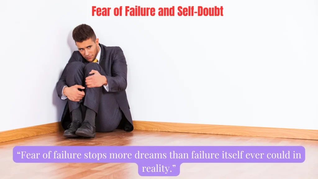 Fear of Failure and Self-Doubt