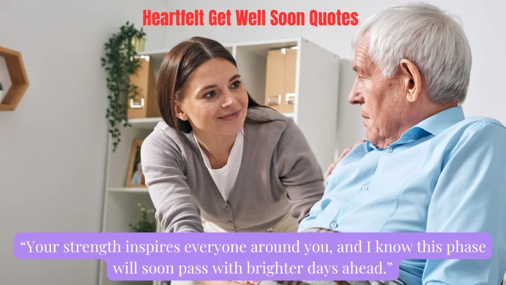 Heartfelt Get Well Soon Quotes