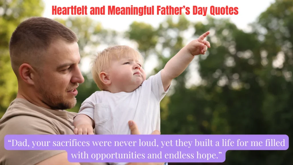 Heartfelt and Meaningful Father’s Day Quotes