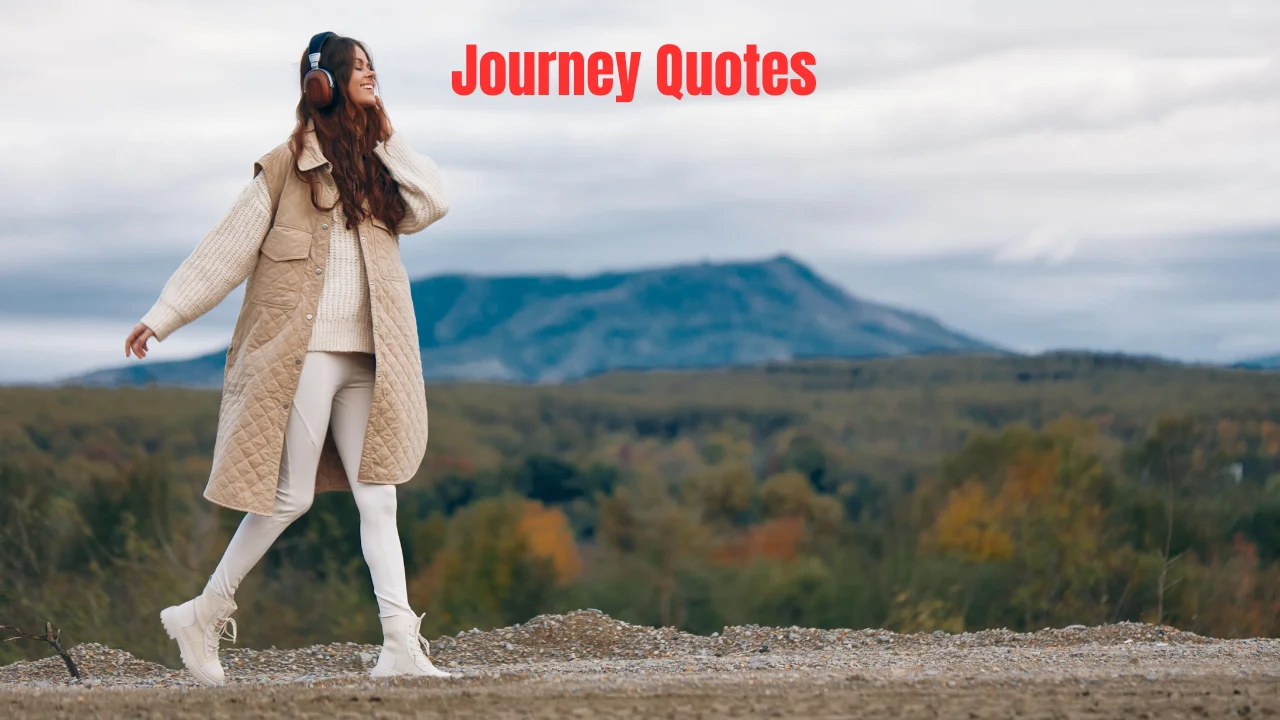 Journey Quotes
