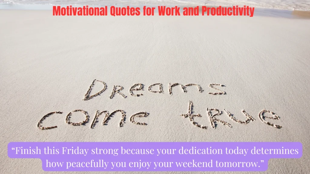 Motivational Quotes for Work and Productivity