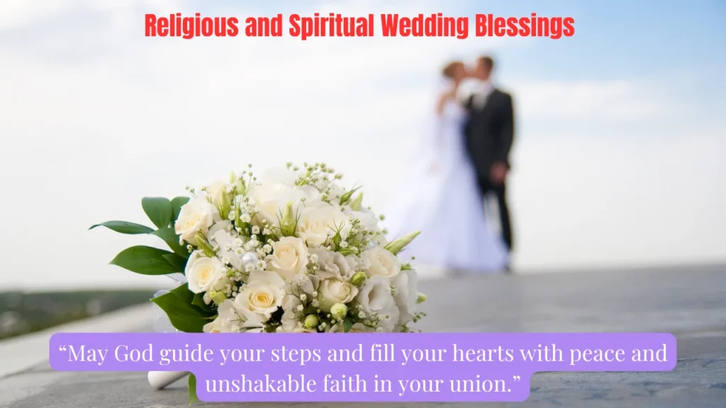 Religious and Spiritual Wedding Blessings