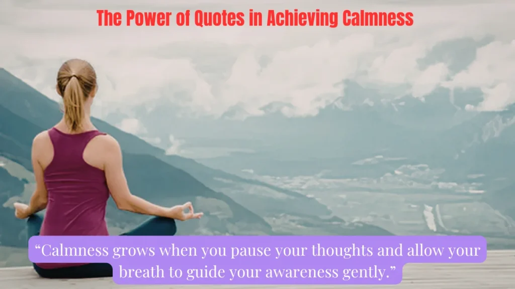 The Power of Quotes in Achieving Calmness
