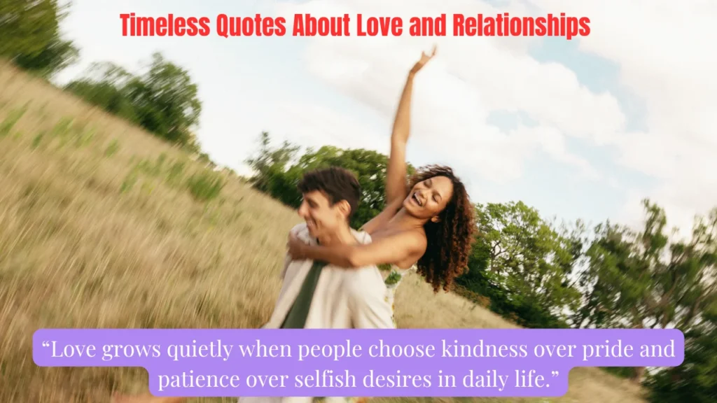 Timeless Quotes About Love and Relationships