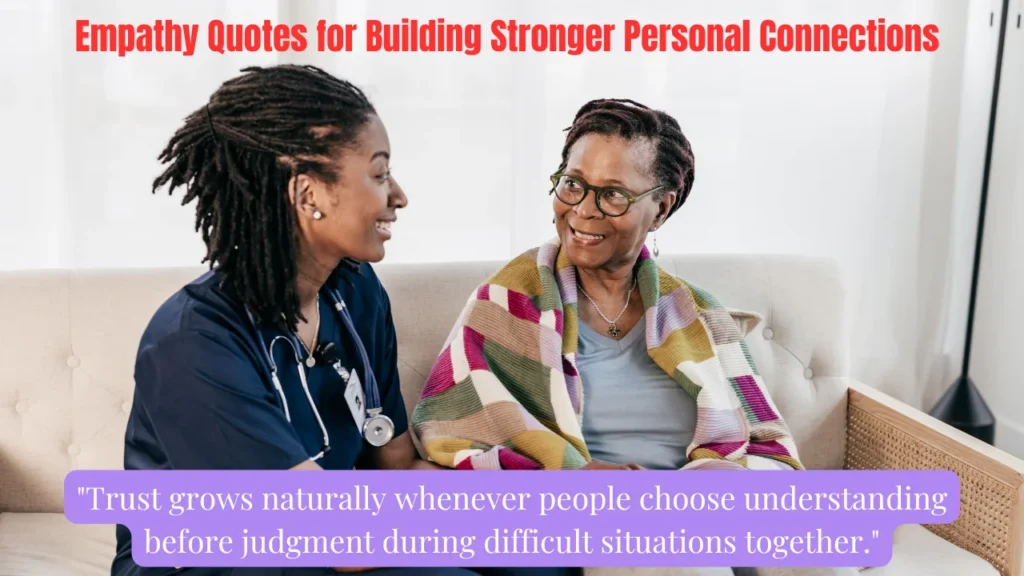Empathy Quotes for Building Stronger Personal Connections