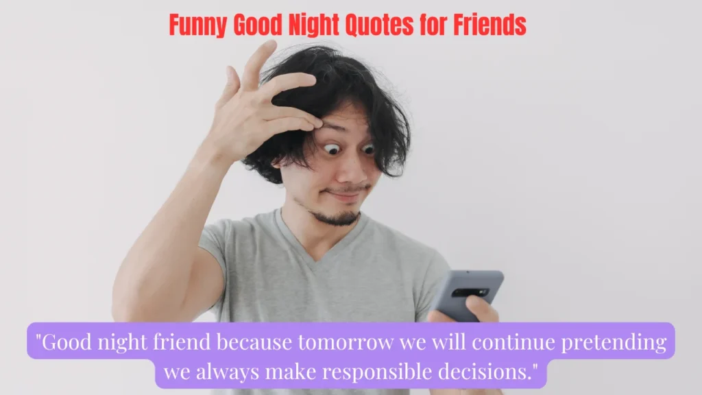 Funny Good Night Quotes for Friends